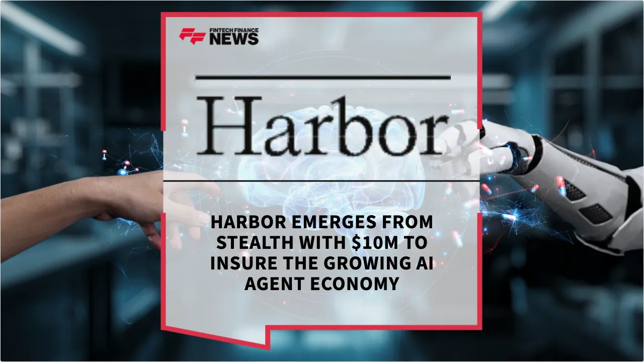 Press Release: Harbor Emerges from Stealth with $10M to Insure the Growing AI Agent Economy | Featured Image by FF News