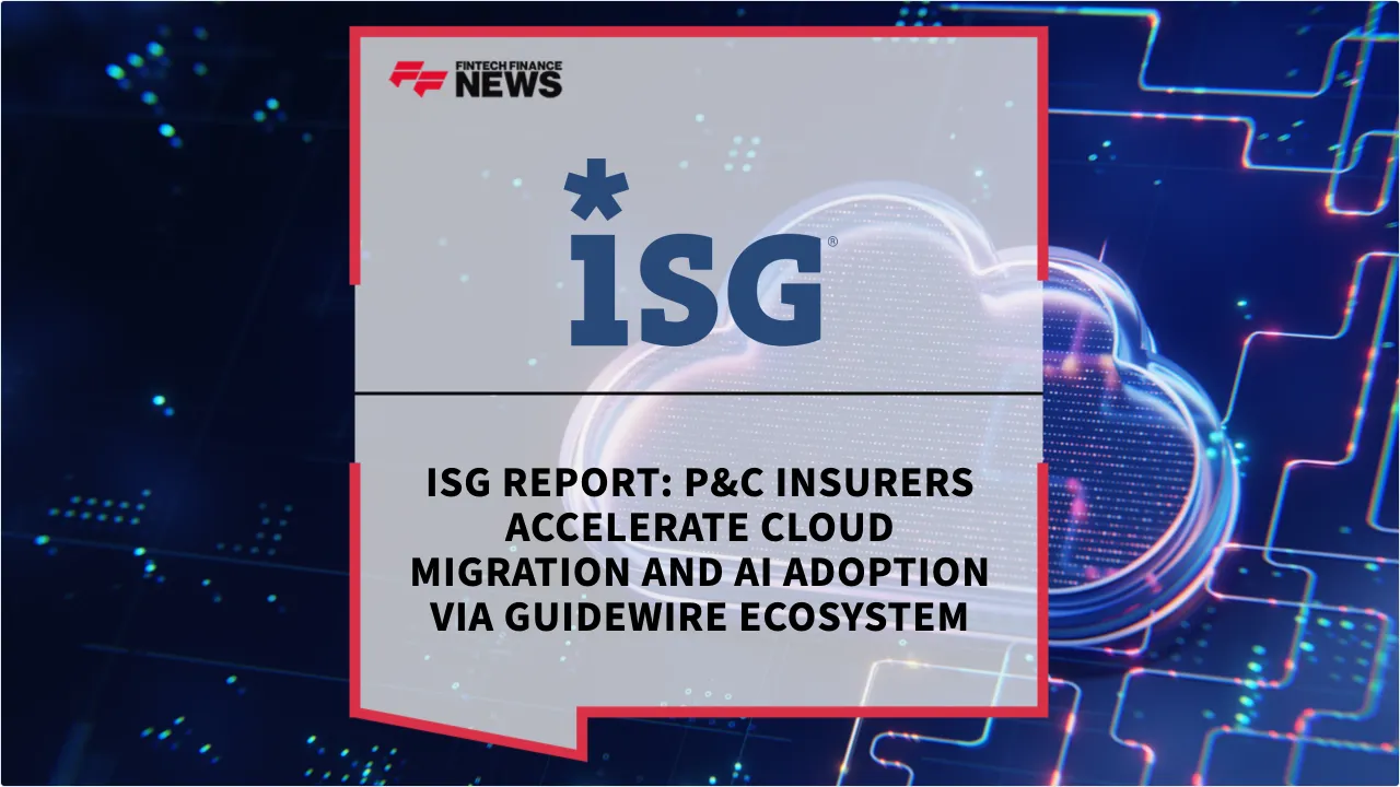 Press Release: ISG Report: P&C Insurers Accelerate Cloud Migration and AI Adoption via Guidewire Ecosystem | Featured Image by FF News