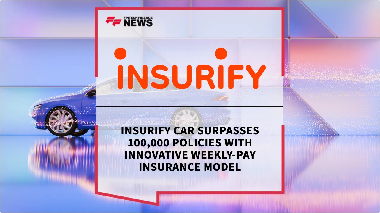 Press Release: Insurify Car Surpasses 100,000 Policies with Innovative Weekly-Pay Insurance Model | Featured Image by FF News
