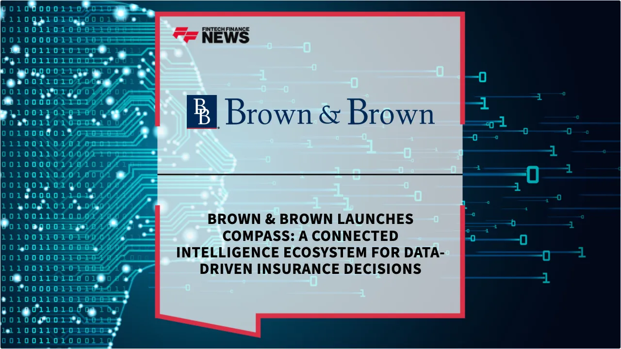 Press Release: Brown & Brown Launches COMPASS: A Connected Intelligence Ecosystem for Data-Driven Insurance Decisions | Featured Image by FF News