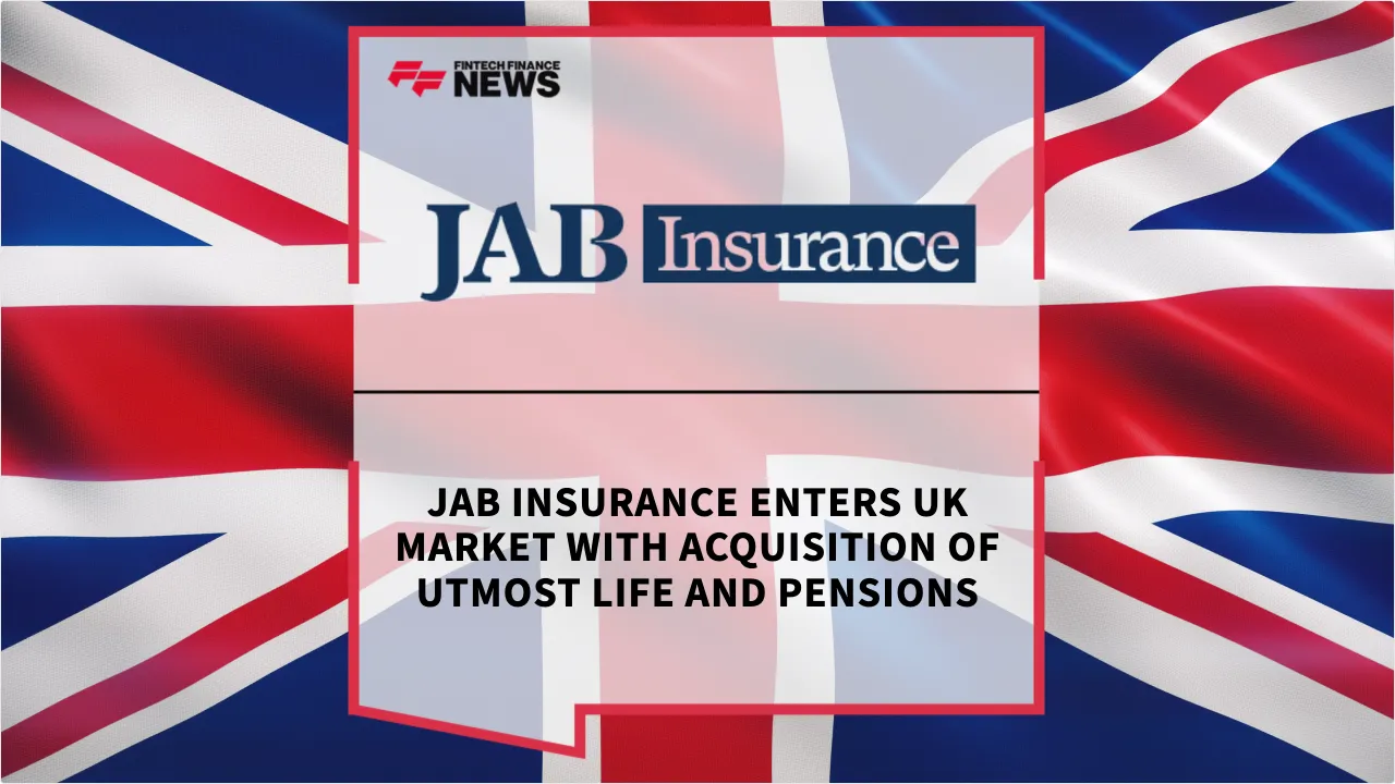 Press Release: JAB Insurance Enters UK Market with Acquisition of Utmost Life and Pensions | Featured Image by FF News
