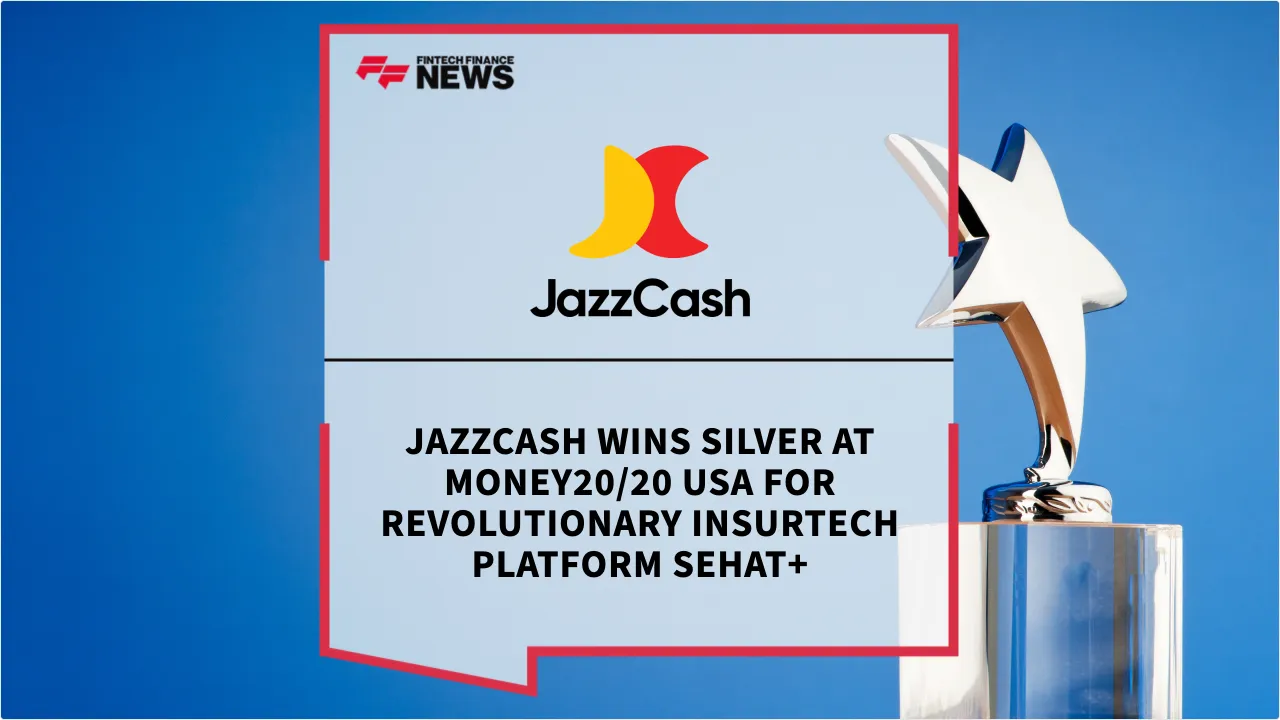 Press Release: JazzCash Wins Silver at Money20/20 USA for Revolutionary Insurtech Platform Sehat+ | Featured Image by FF News