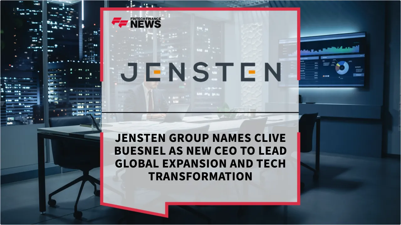Press Release: Jensten Group Names Clive Buesnel as New CEO to Lead Global Expansion and Tech Transformation | Featured Image by FF News