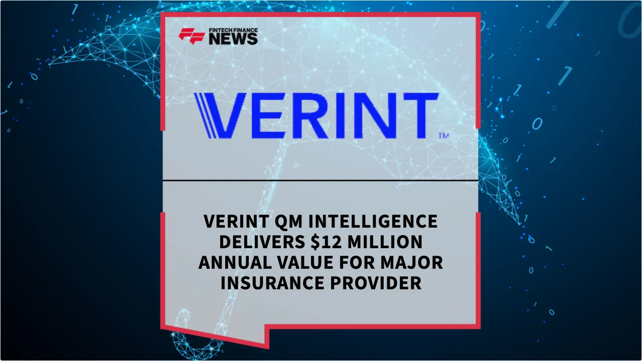 Press Release: Verint QM Intelligence Delivers $12 Million Annual Value for Major Insurance Provider | Featured Image by FF News