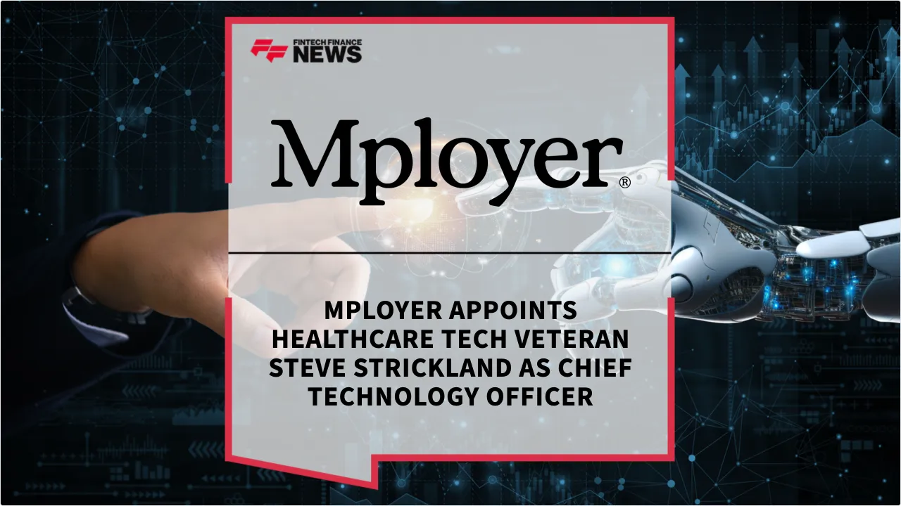 Press Release: Mployer Appoints Healthcare Tech Veteran Steve Strickland as Chief Technology Officer | Featured Image by FF News