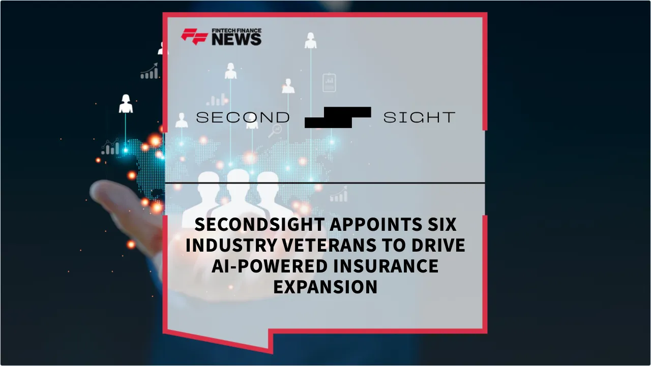 Press Release: SecondSight Appoints Six Industry Veterans to Drive AI-Powered Insurance Expansion | Featured Image by FF News