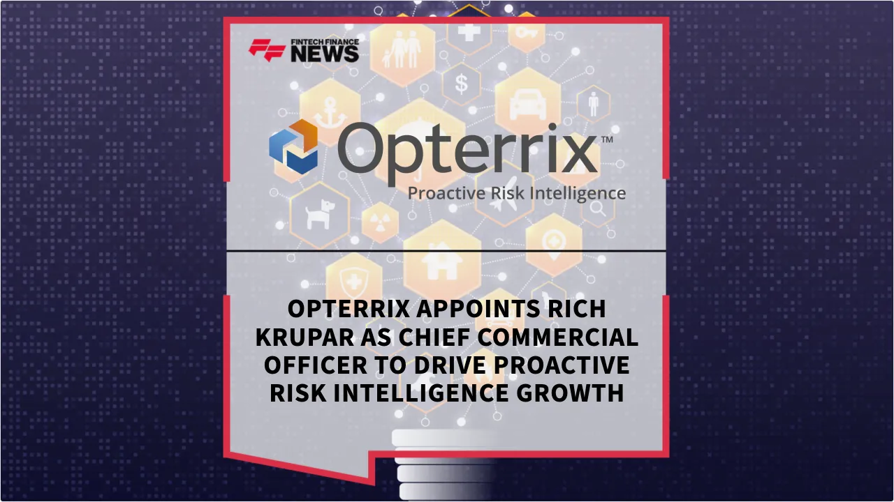 Press Release: Opterrix Appoints Rich Krupar as Chief Commercial Officer to Drive Proactive Risk Intelligence Growth | Featured Image by FF News