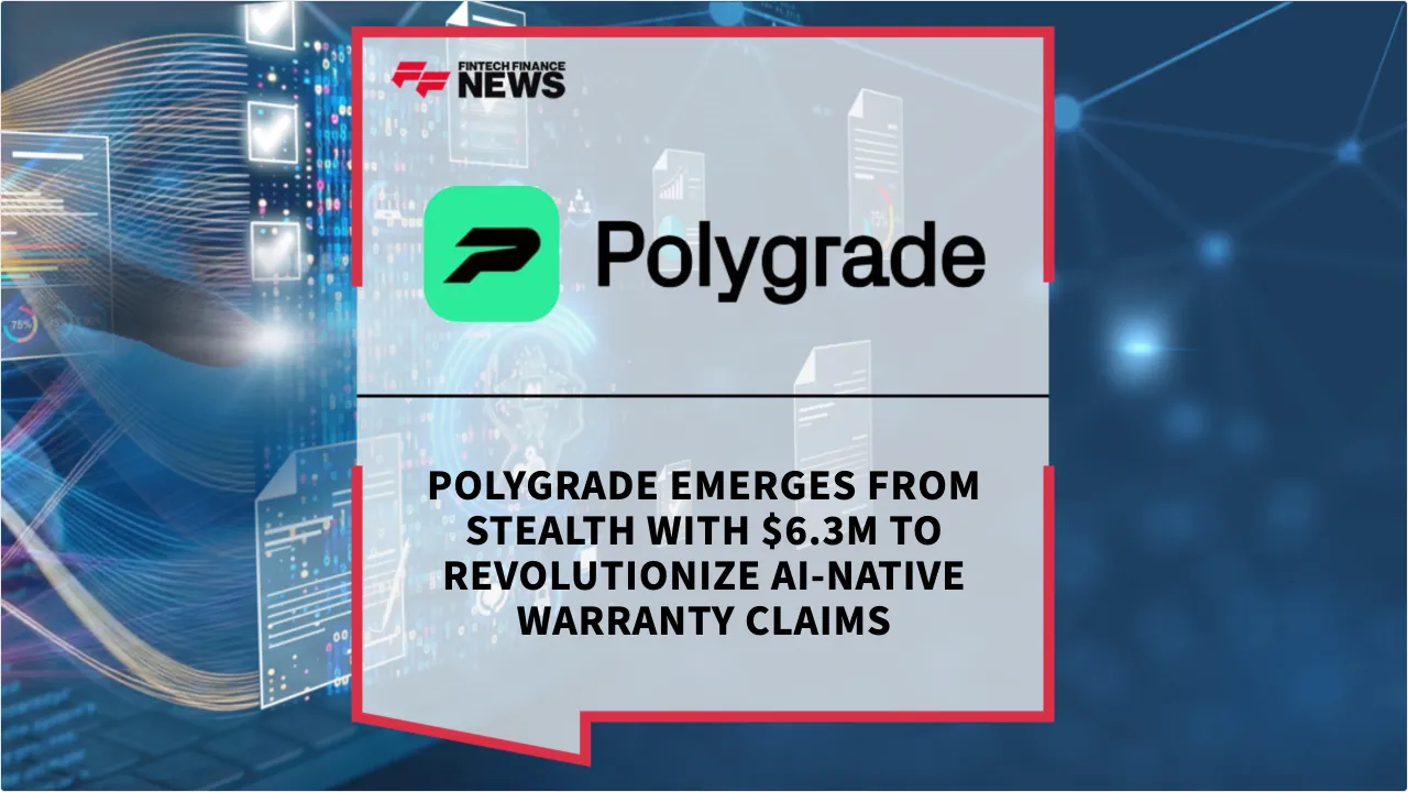 Press Release: Polygrade Emerges from Stealth with $6.3M to Revolutionize AI-Native Warranty Claims | Featured Image by FF News