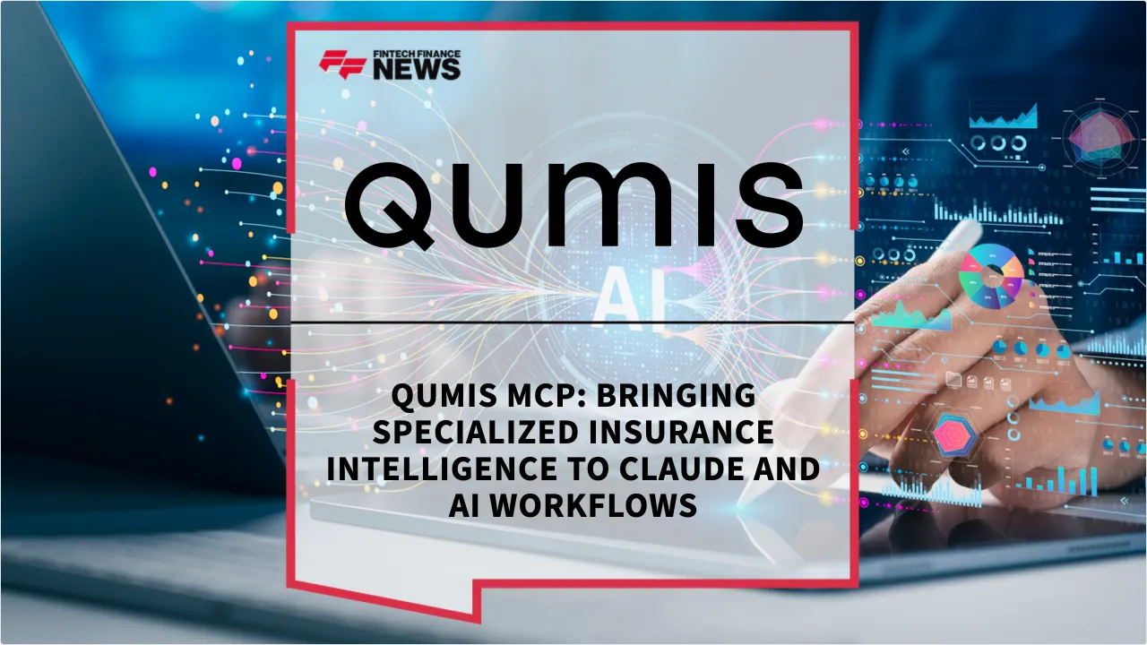 Press Release: Qumis MCP: Bringing Specialized Insurance Intelligence to Claude and AI Workflows | Featured Image by FF News