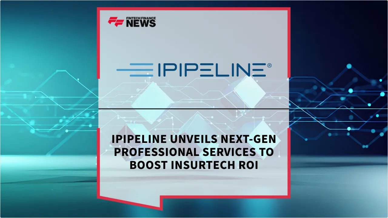 Press Release: iPipeline Unveils Next-Gen Professional Services to Boost Insurtech ROI | Featured Image by FF News