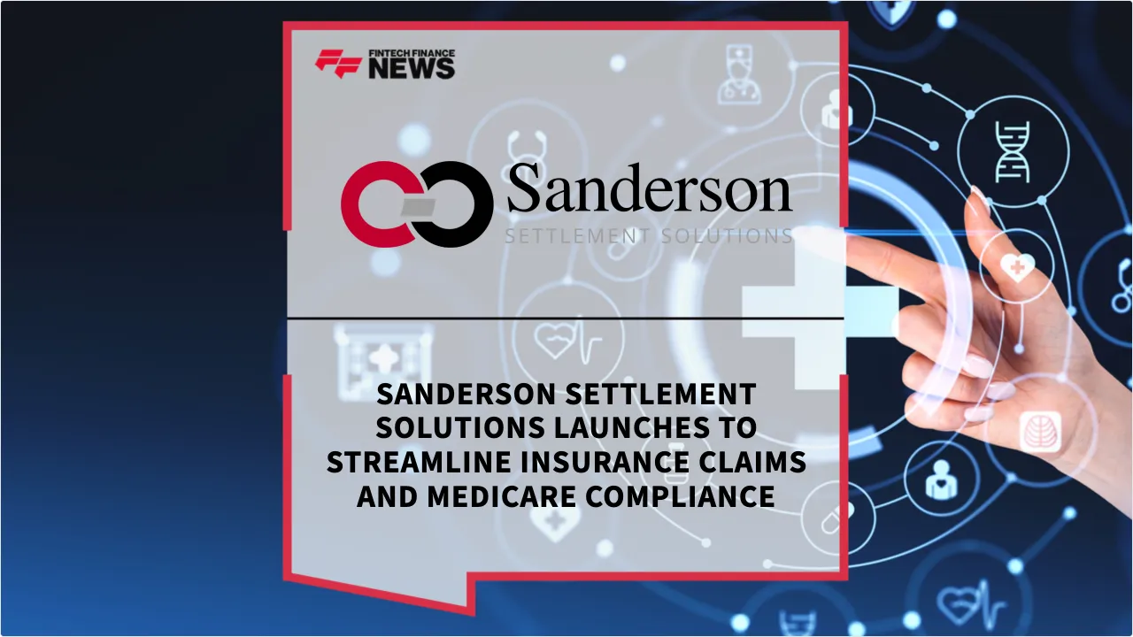 Press Release: Sanderson Settlement Solutions Launches to Streamline Insurance Claims and Medicare Compliance | Featured Image by FF News