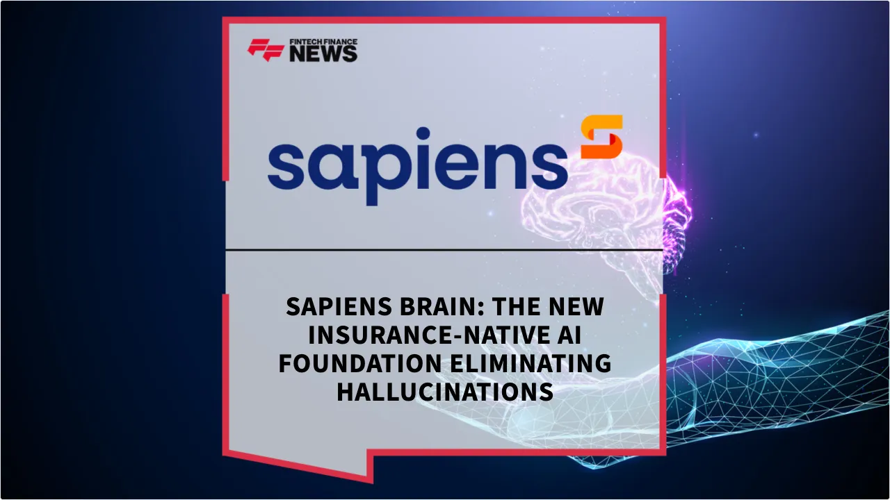 Press Release: Sapiens Brain: The New Insurance-Native AI Foundation Eliminating Hallucinations | Featured Image by FF News