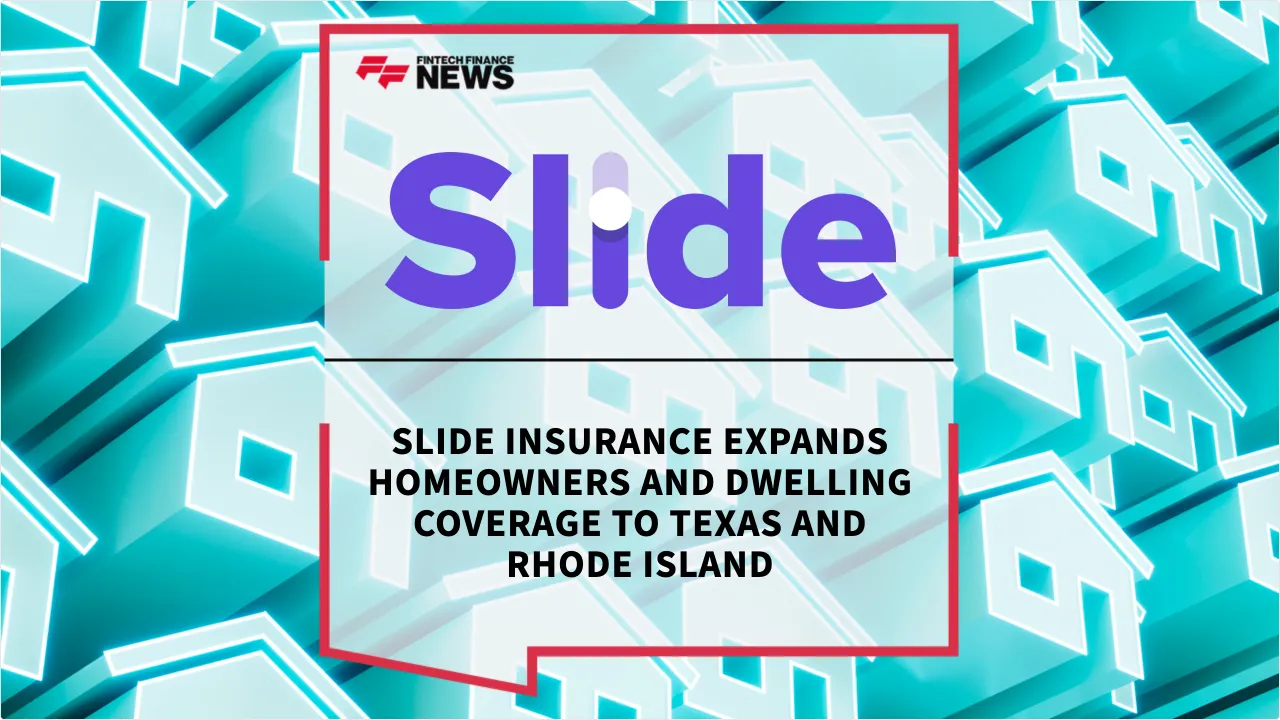 Press Release: Slide Insurance Expands Homeowners and Dwelling Coverage to Texas and Rhode Island | Featured Image by FF News