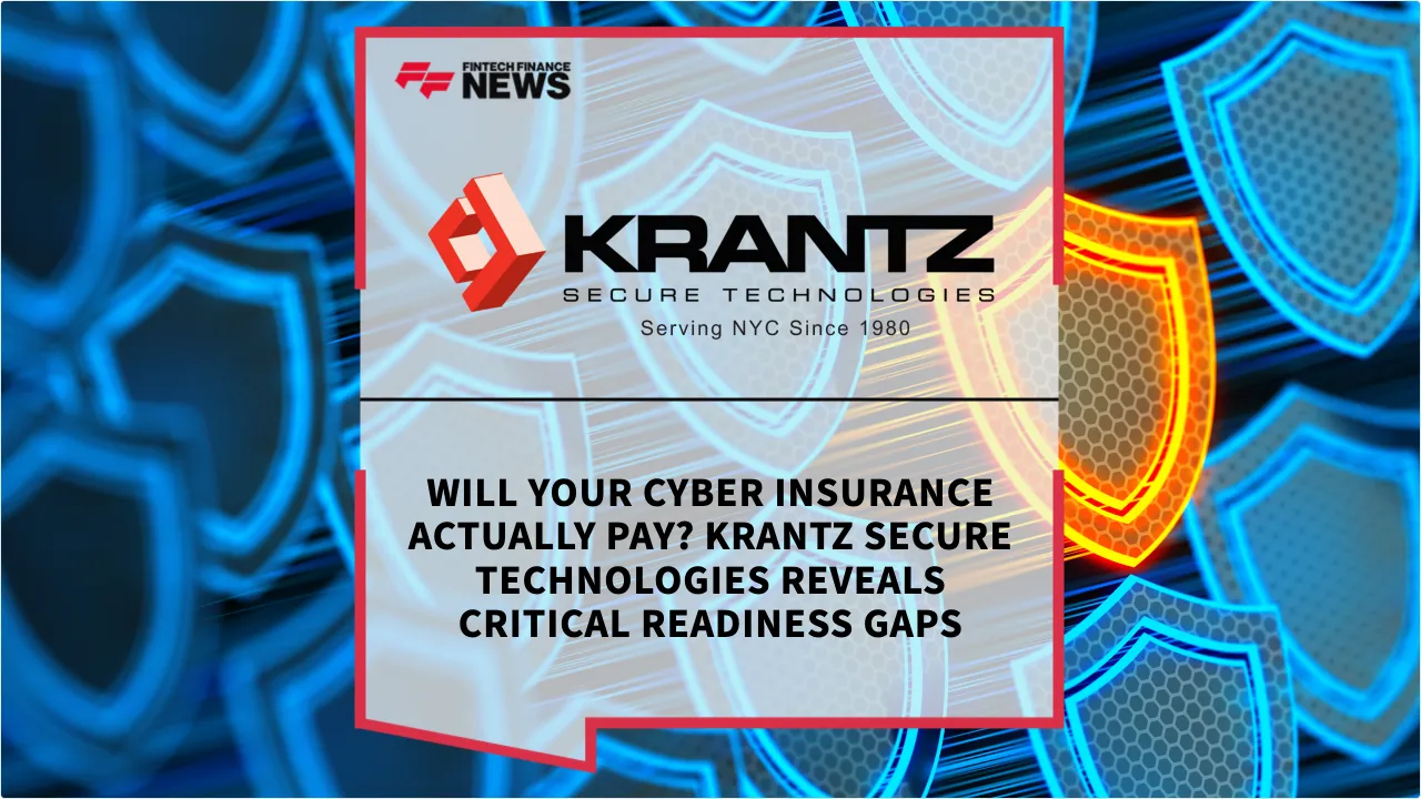 Press Release: Will Your Cyber Insurance Actually Pay? Krantz Secure Technologies Reveals Critical Readiness Gaps | Featured Image by FF News