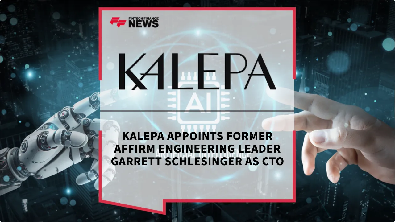 Press Release: Kalepa Appoints Former Affirm Engineering Leader Garrett Schlesinger as CTO | Featured Image by FF News