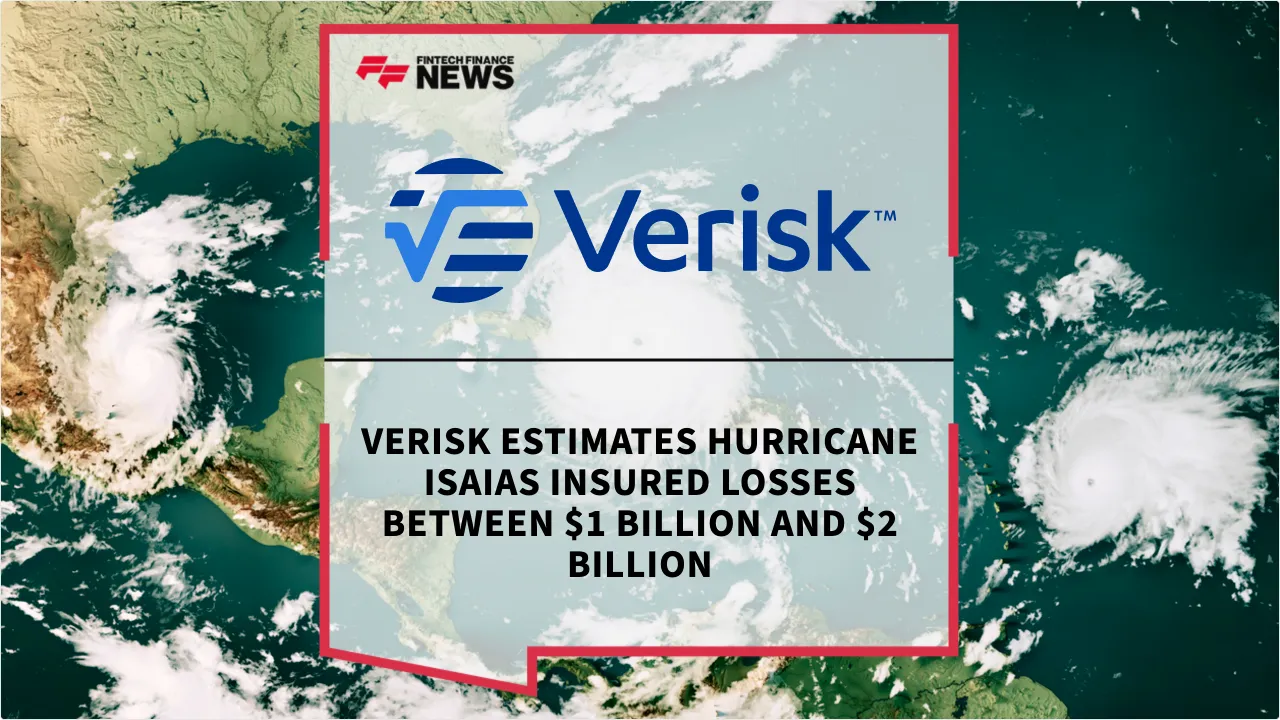 Press Release: Verisk Estimates Hurricane Isaias Insured Losses Between $1 Billion and $2 Billion | Featured Image by FF News