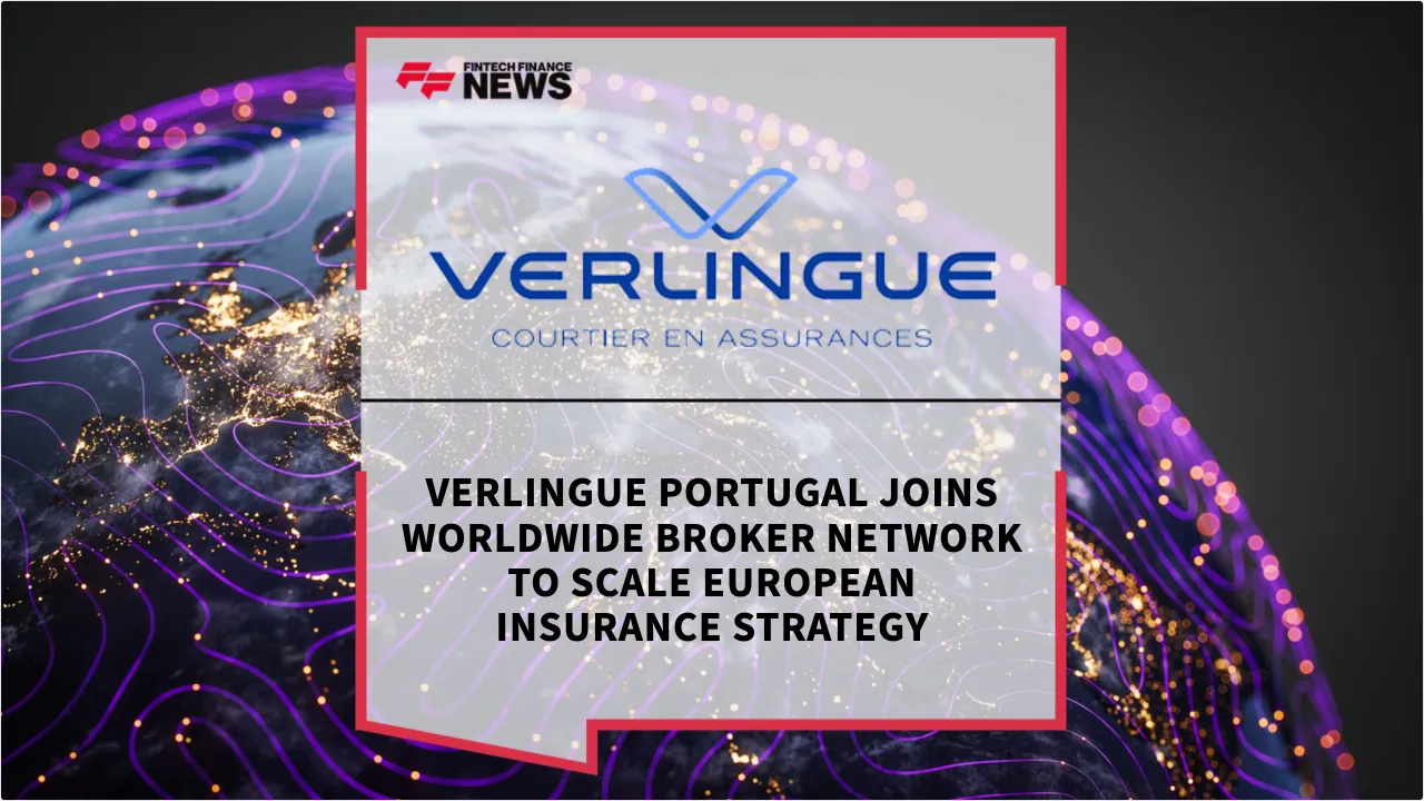 Press Release: Verlingue Portugal Joins Worldwide Broker Network to Scale European Insurance Strategy | Featured Image by FF News